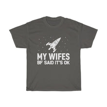Load image into Gallery viewer, Wifes Bf Cotton Tee
