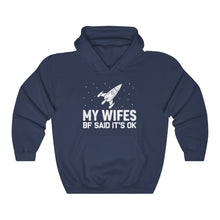 Load image into Gallery viewer, Wifes BF Unisex Hooded Sweatshirt
